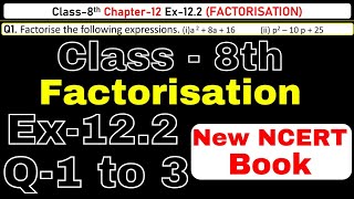 Class8 Ex122 Q123 Factorisation Chapter12 Math New Syllabus CBSE NCERT Book 202324 [upl. by Malva659]