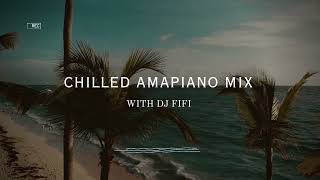 Chilled Amapiano Mix Vol1 [upl. by Akimahc]