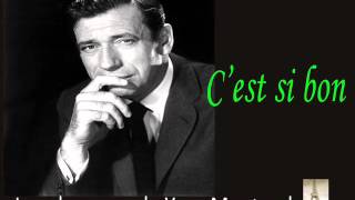 Yves Montand  Cest si bon [upl. by Medor783]