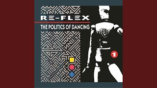 The Politics of Dancing 12quot Extended Mix [upl. by Lonnie]