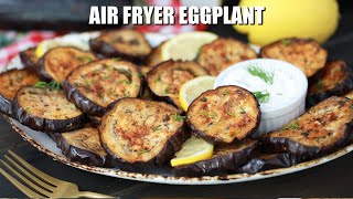 Air Fryer Eggplant  Sweet and Savory Meals [upl. by Ramu]