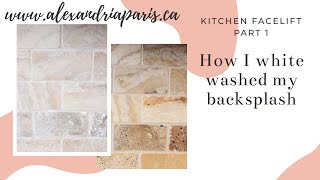 Kitchen Facelift Part 1  White Washing My Backsplash [upl. by Ion]