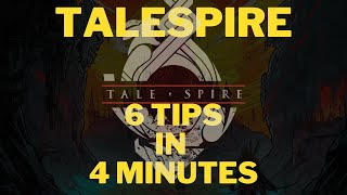 TaleSpire 6 Tips in 4 Minutes [upl. by Maffei]