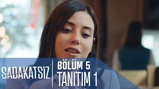 Sadakatsiz 5 Bölüm Tanıtımı [upl. by Paulo]