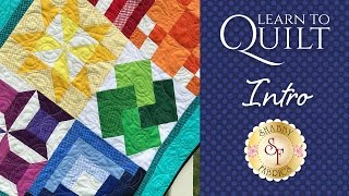 Learn How to Quilt Part 1 for Beginners  a Shabby Fabrics Quilting Tutorial [upl. by Stanfill]