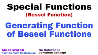 23 Generating Function for Jnx  Bessel Function  Complete Concept [upl. by Evad]