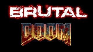 Brutal Doom [upl. by Austen]