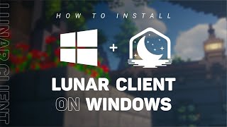 How to Download and Install Lunar Client on Windows [upl. by Zachery]