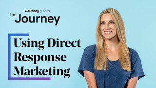 Using Direct Response Marketing to Attract More Customers  The Journey [upl. by Ahsikrats]