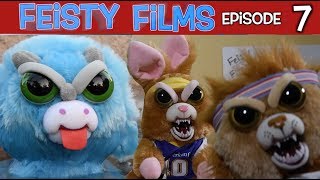 Feisty Films Episode 7 The Feisty Pets Awaken [upl. by Oinegue]