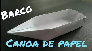 COMO HACER UN BARCO DE PAPEL  CANOA BARCO DE ORIGAMI FACIL [upl. by Neibart]