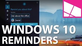 How to set a reminder with Cortana in Windows 10 [upl. by Pitzer]