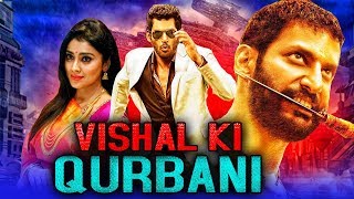 quotVishalquot Blockbuster Action Hindi Dubbed Full Movie quotVishal Ki Qurbaniquot  Shriya Saran Prakash Raj [upl. by Larue567]