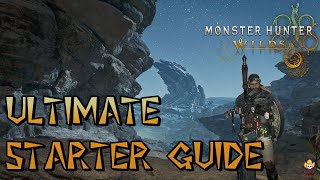 Monster Hunter Wilds  Ultimate Starter Guide [upl. by Nomae]