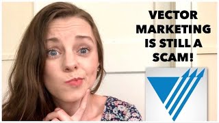 Is Vector Marketing a Scam  Part 2 [upl. by Berrie]