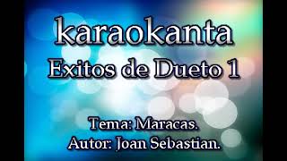 maracas karaoke Joan Sebastian y Albero Vasquez [upl. by Garnes]