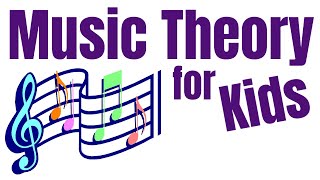 Music Theory for Kids [upl. by Ras]