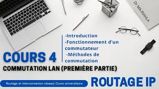 Cours N°4 Commutation LAN Première partie Par Dr MARiahla [upl. by Esaj]