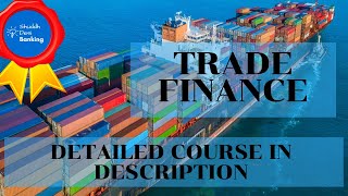 Trade Finance Basic Concepts  Methods of Payment  Parties Involved [upl. by Harrat322]