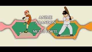 Anime Abandon Mezzo Forte [upl. by Dougall598]