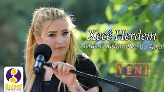 Xecê Herdem Nerden Düştüm Ben Bu Aşka Akustik [upl. by Ahsit]