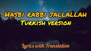 Hasbi Rabbi JallallahTurkish Version s Lyrics with EngUrdu Translation  Turkish Zikir [upl. by Aroc]