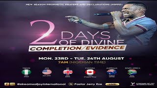 2 Days of Divine CompletionEvidence  Day 2 NSPPD 24th August 2021 [upl. by Ibmat42]