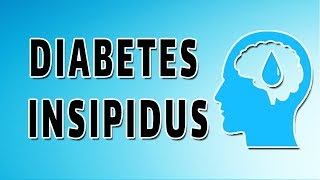 Diabetes insipidus [upl. by Keg]