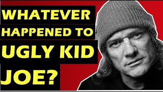 Ugly Kid Joe Whatever Happened To the Band Behind Everything About You [upl. by Bates]