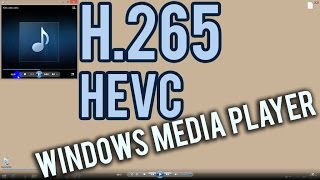 How to play H265 codec videos using Windows Media Player MP4 HEVC [upl. by Heindrick605]