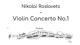 Nikolai Roslavets  Violin Concerto No1 Ibragimova [upl. by Joacima]