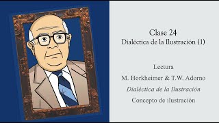 HORKHEIMER amp ADORNO  DIALÉCTICA DE LA ILUSTRACIÓN 1 [upl. by Neehar549]