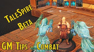 TaleSpire Beta  GM Tips 10  Combat [upl. by Nihcas]