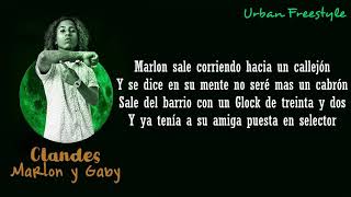 Clandes  Marlon y Gaby LETRA Freestyle Acustico [upl. by Amoakuh]