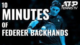 10 MINUTES OF Roger Federer Backhands [upl. by Annehsat937]