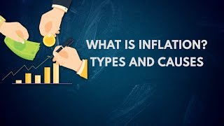 Inflation Explained What is Inflation Types and Causes [upl. by Millman]