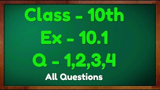 Class  10 Ex  101 Q1 2 3 and 4 Maths Cirlces NCERT CBSE [upl. by Damour]