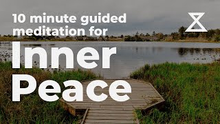 10 Minute Guided Meditation for Inner Peace and Relaxation [upl. by Gustave]