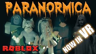 PARANORMICA is ROBLOX PHASMOPHOBIA  NOW IN VR  Oculus Quest 2 [upl. by Nnhoj]