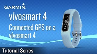 Tutorial – vívosmart 4 Connected GPS on a vívosmart 4 [upl. by Selma]