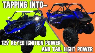 HOW TO PROPERLY TAPSPLICE INTO 12V KEYED IGNITION POWER AND TAIL LIGHT POWER ON A YAMAHA YXZ 1000R [upl. by Notsnhoj]