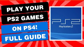 How To Play PS2 Games On PS4 With USB 2022 Full Guide [upl. by Quentin]