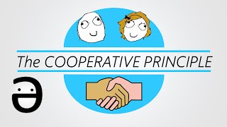 Explained Grices Cooperative Principle [upl. by Oile71]