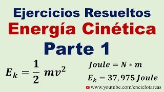 Ejercicios Resueltos Energia Cinética Parte 1 [upl. by Eselrahc]