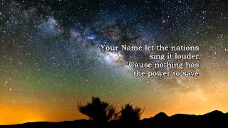 Your Name  Paul Baloche 2013 [upl. by Leiad760]