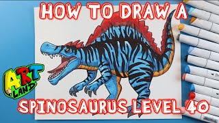 How to Draw a LEVEL 40 SPINOSAURUS [upl. by Delphinia]