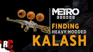 How to Find Heavily Modded KALASH in Metro Exodus Heavy Stock  Long Barrel  Big Magazine [upl. by Giark573]