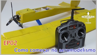 Como iniciar no aeromodelismo  EP02 [upl. by Prussian]