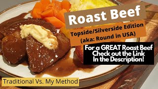 How To Roast Beef Topside  Silverside Round of Beef [upl. by Aicnelav]