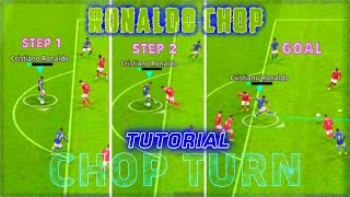 CHOP TURN RONALDO CHOP Skill Tutorial Classic And Touch amp Flick Control eFootball [upl. by Siroled]